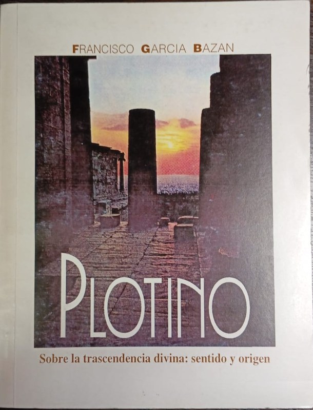 Plotino: Sobre la trascendencia divina: sentido y origen