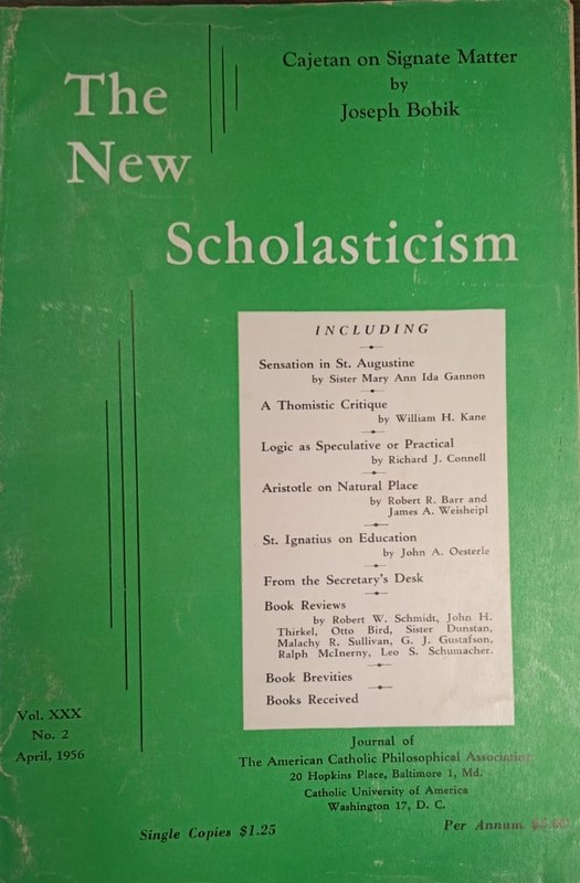 The New Scholasticism: Journal of the American Catholic Philosophical Association