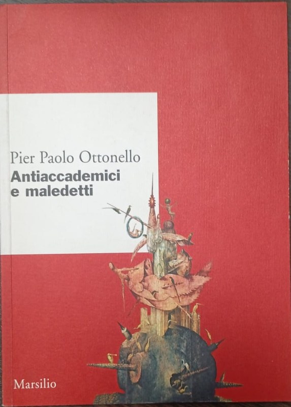 Antiaccademici e maledetti