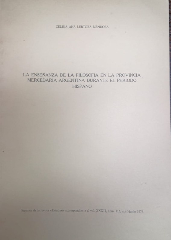 La enseñamza de la filosofía en la provincia mercedaria Argentina durante el periodo hispano