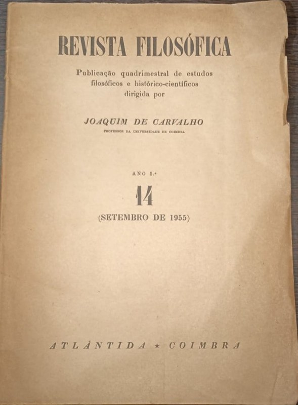 Revista Filosófica: Publicaéâo quadrimestral de estudos filosóficos e histórico-científicos dirigida por Joaquim Carvalho