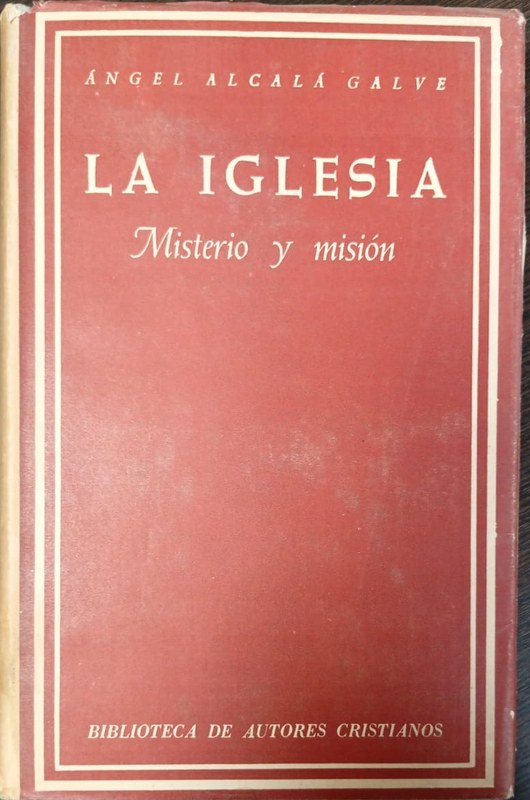 La Iglesia: Misterio y misión