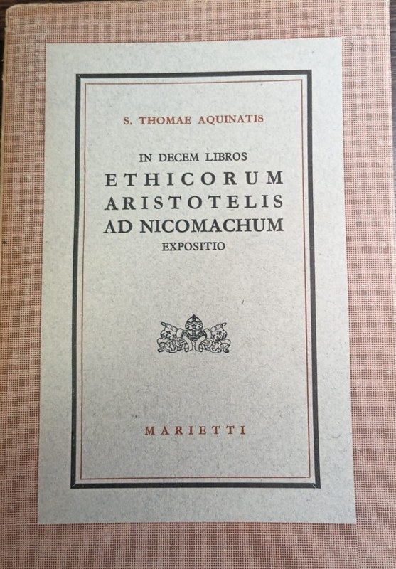 Ethicorum Aristotelis ad Nicomachum: Expositio