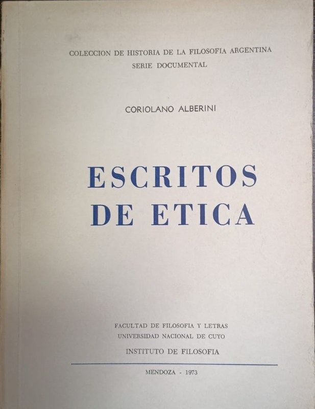 Escritos de Etica: Tomo Uno