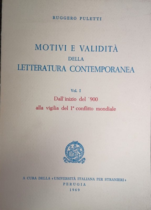 Motivi e validità della letteratura contemporanea