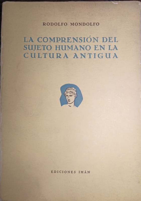 La comprensión del sujeto humano en la cultura antigua