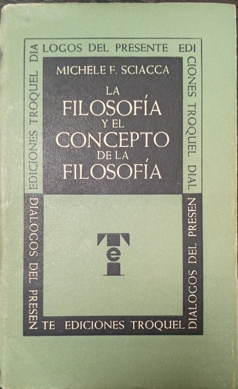 La Filosofía y el concepto de la Filosofía