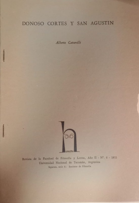 Revista de la Facultad de Filosofía y Letras: Donoso Cortés y San Agustin