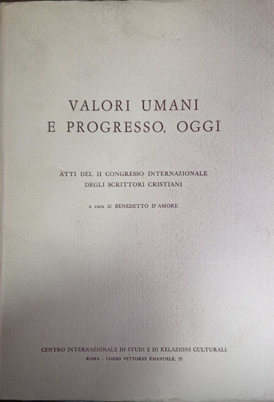 Valori umani e progresso, oggi