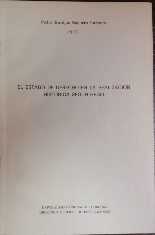 El Estado de Derecho en la realización histórica según Hegel