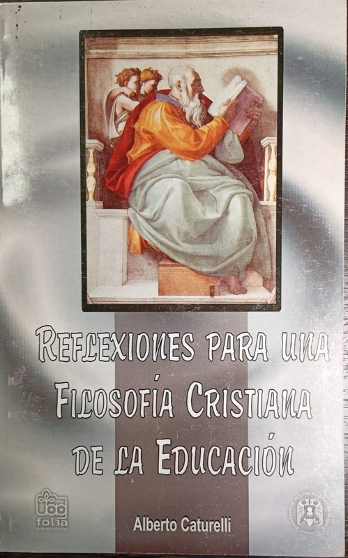 Reflexiones para una filosofía cristiana de la educación
