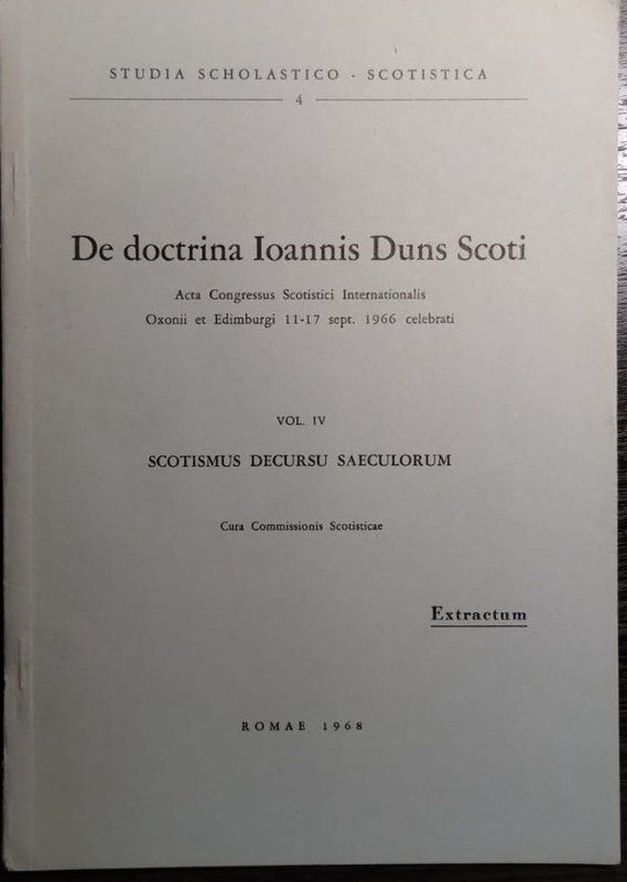 De doctrina Ioannis Duns Scoti: Acta Congressus Scotistici Internationalis Oxonii et Edimburgi, 11-17 sept 1966 celebrati