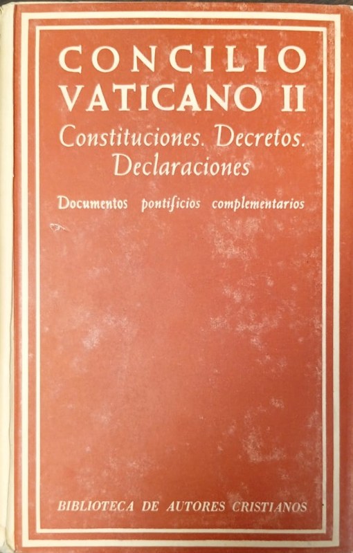 Concilio Vaticano II: Constituciones. Decretos. Declaraciones