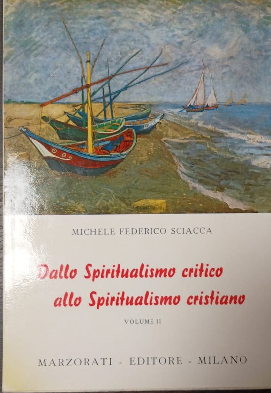 Dello Spiritualismo critico allo Spiritualismo cristiano: Volume II