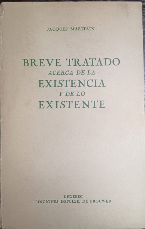 Breve tratado acerca de la Existencia y de lo Existente