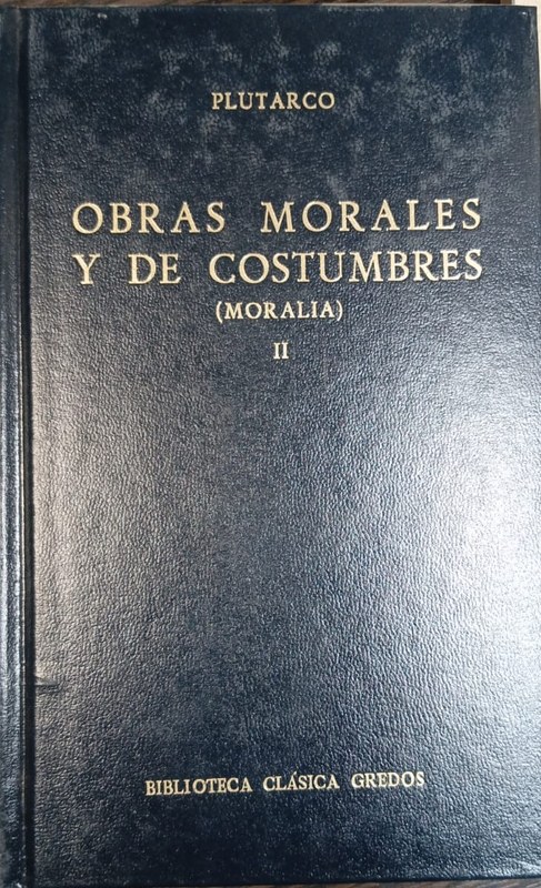 Obras morales y de costumbres (Moralia): Libro II