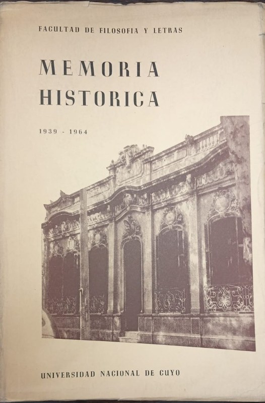 Memoria Histórica de la Facultad de Filosofía y Letras: 1939-1964