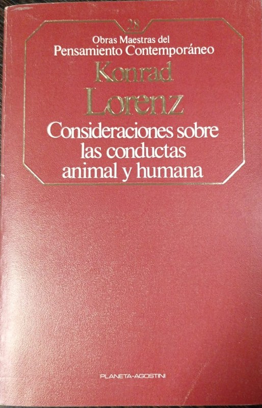 Consideraciones sobre las conductas animal y humana: 28