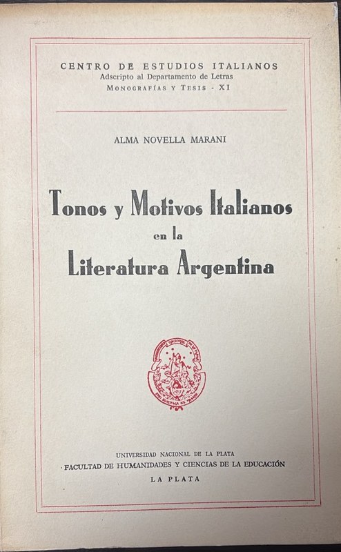 Tonos y Motivos Italianos en la Literatura Argentina