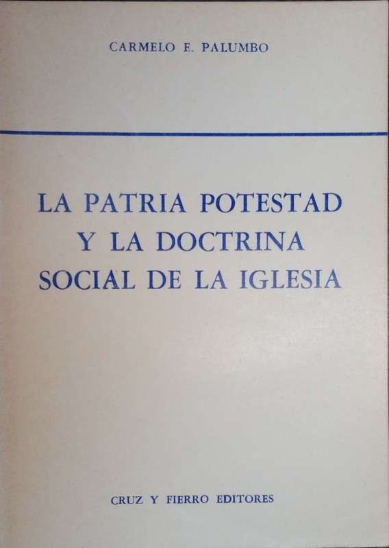 La Patria Potestad y la doctrina social de la Iglesia