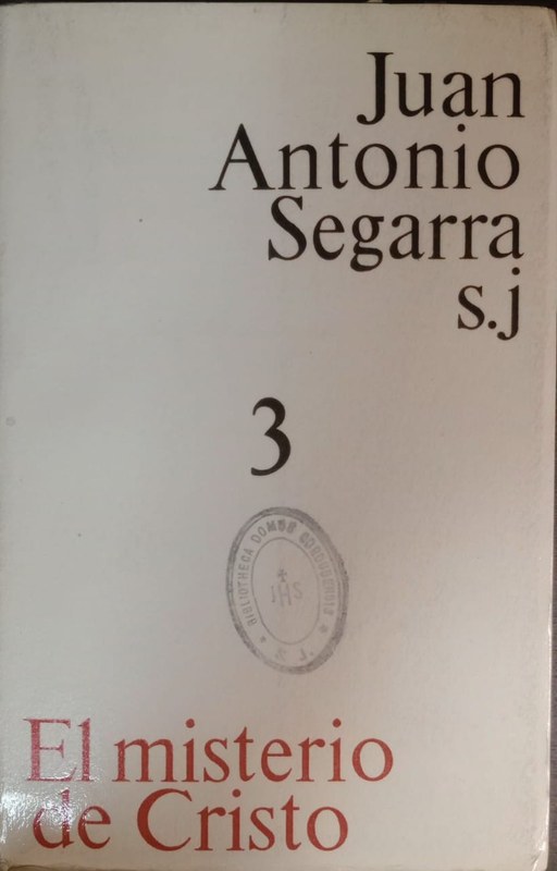 El misterio de Cristo: 3