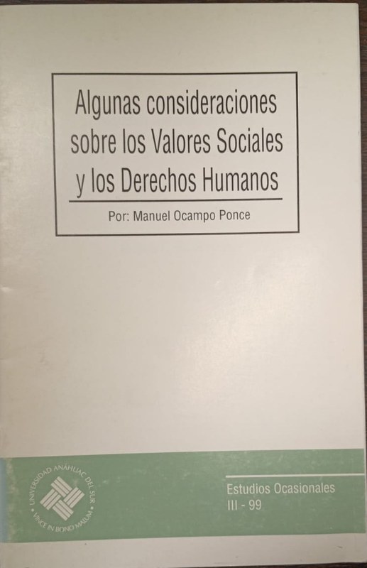 Algunas consideraciones sobre los Valores Sociales y los Derechos Humanos