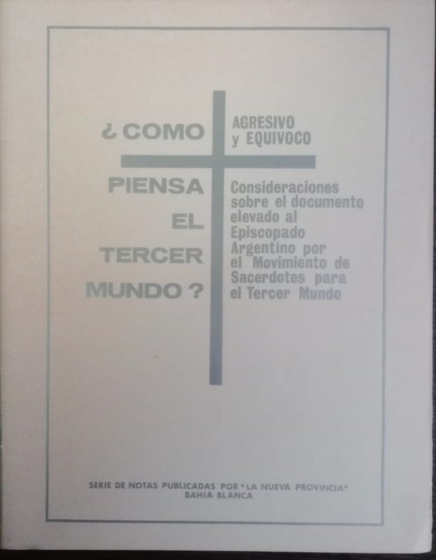 ¿Cómo piensa el Tercer Mundo?: Consideraciones sobre el documento elevado al Episcopado Argentino por el Movimiento de Sacerdotes para el Tercer Mundo
