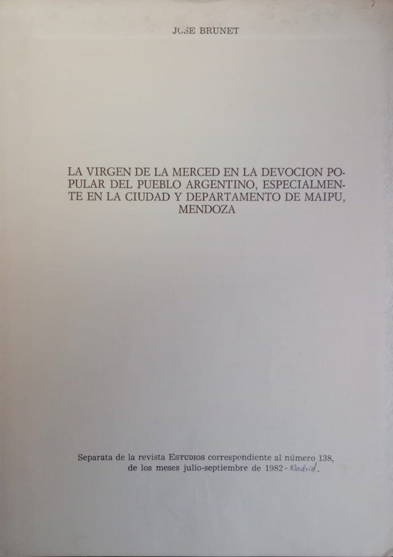 La Virgen de la Merced en la devoción popular del pueblo argentino: Especialmente en la ciudad y departamento de Maipú, Mendoza