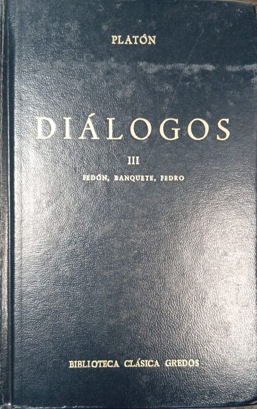 Diálogos: III Fedón, Banquete, Fedro