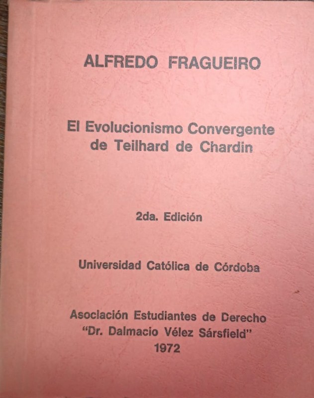 El Evolucionismo Convergente de Teilhard de Chardin