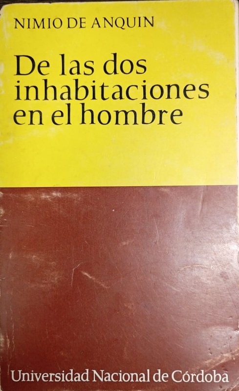 De las dos inhabitaciones del hombre