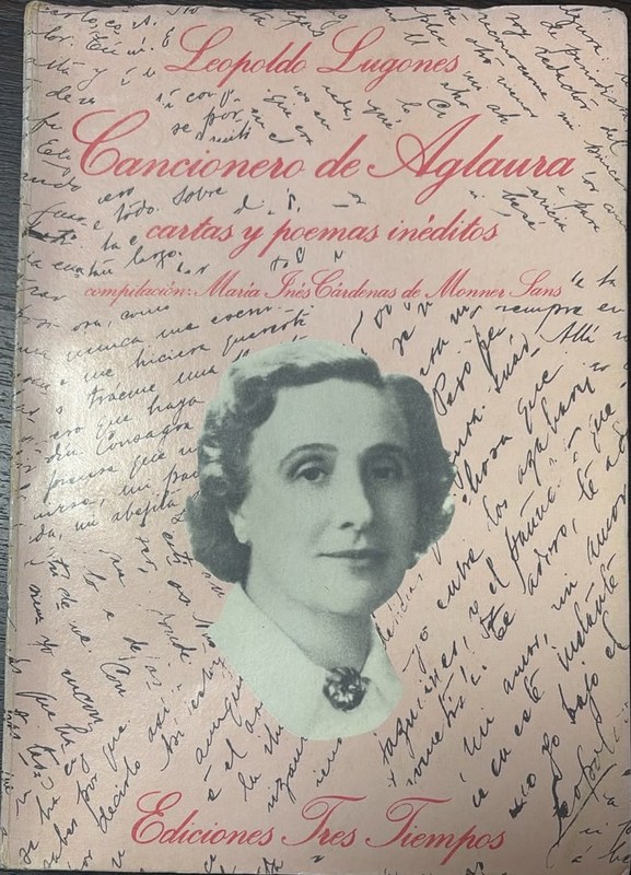 Cancionero de Aglaura: cartas y poemas inéditos