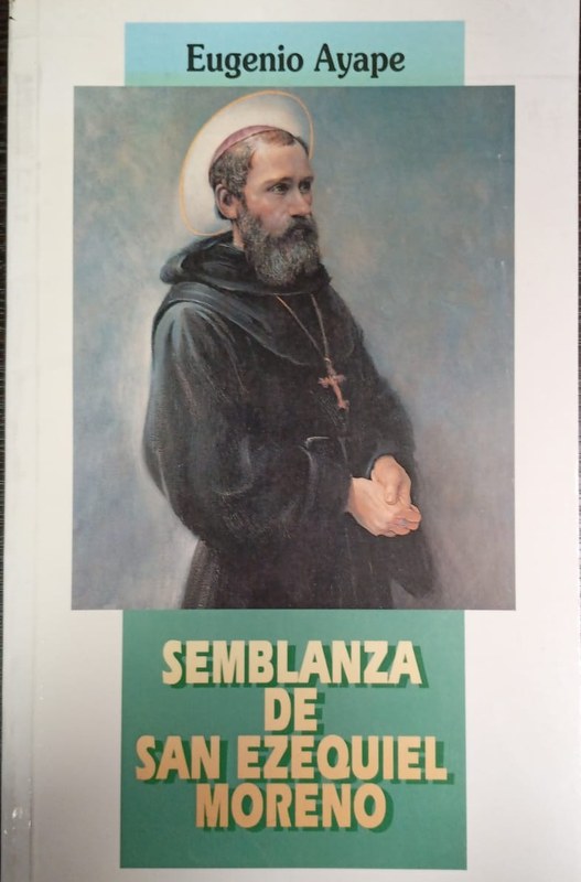 Semblanza de San Ezequiel Moreno