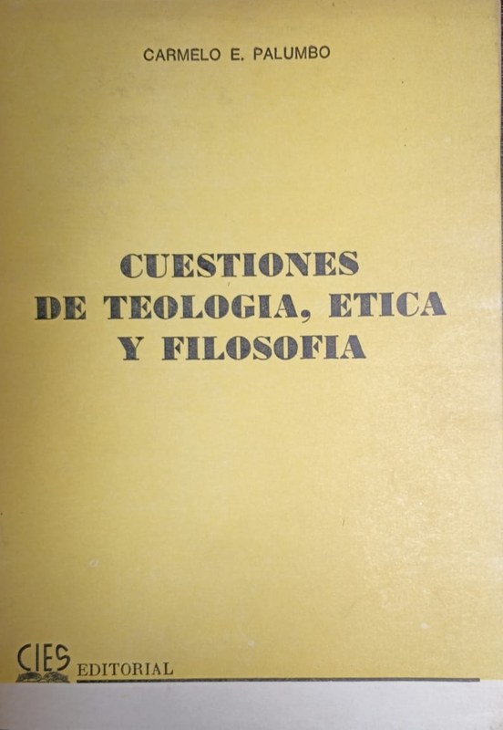 Cuestiones de teología, etica y filosofía
