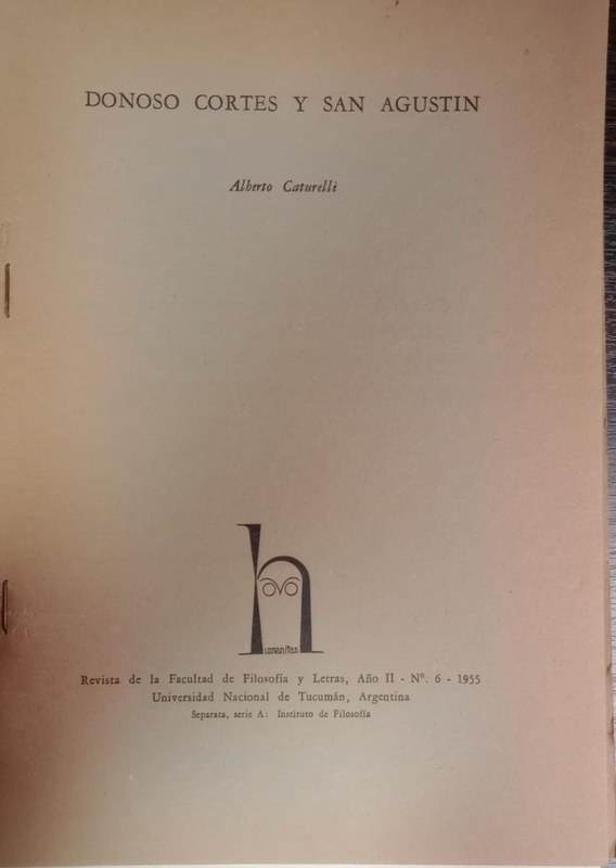 Revista de la Facultad de Filosofía y Letras: Donoso Cortés y San Agustin