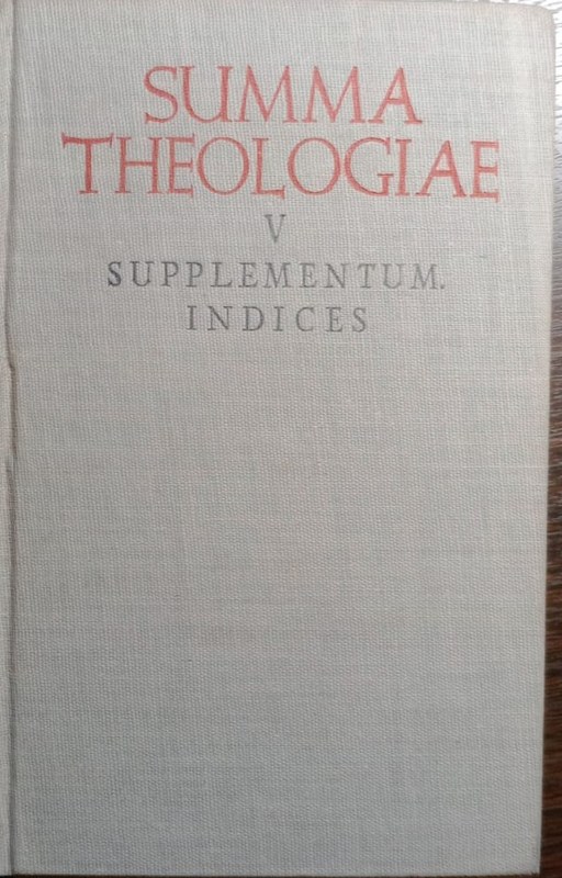 Summa Theologicae: V- Supplementum. Indices