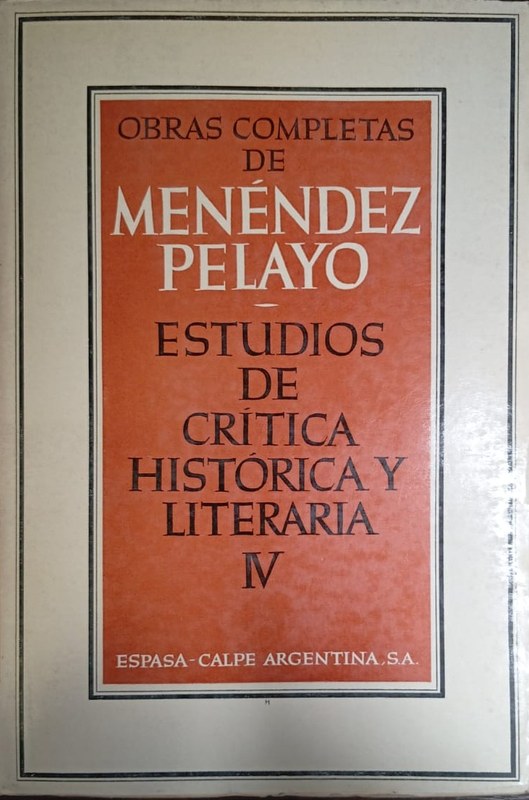 Obras completas de Menéndez Pelayo: Estudios de Crítica histórica y literaria