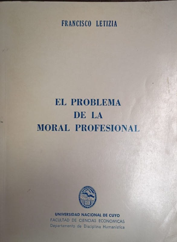 El problema de la moral profesional