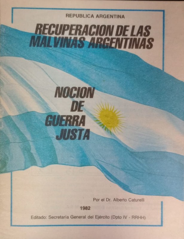 Recuperación de las Malvinas Argentinas: Noción de "Guerra Justa"