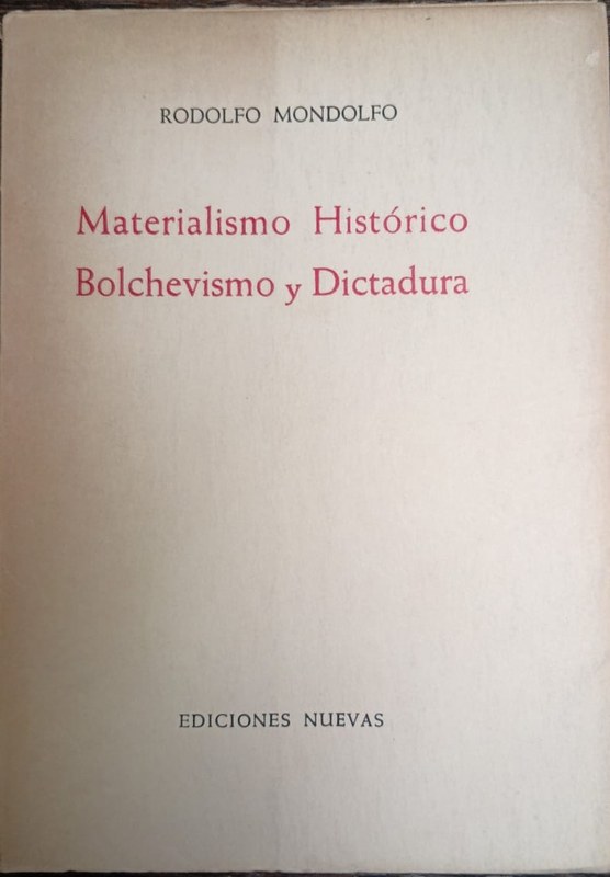 Materialismo Histórico, Bolchevismo y Dictadura