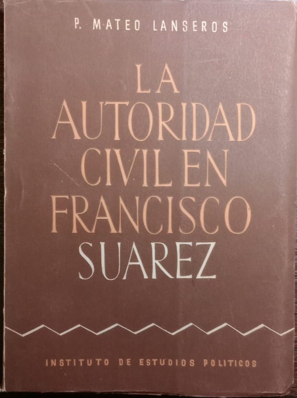 La autoridad civil en Francisco Suárez