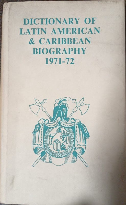 Dictionary of Latin American and Caribbean Biography