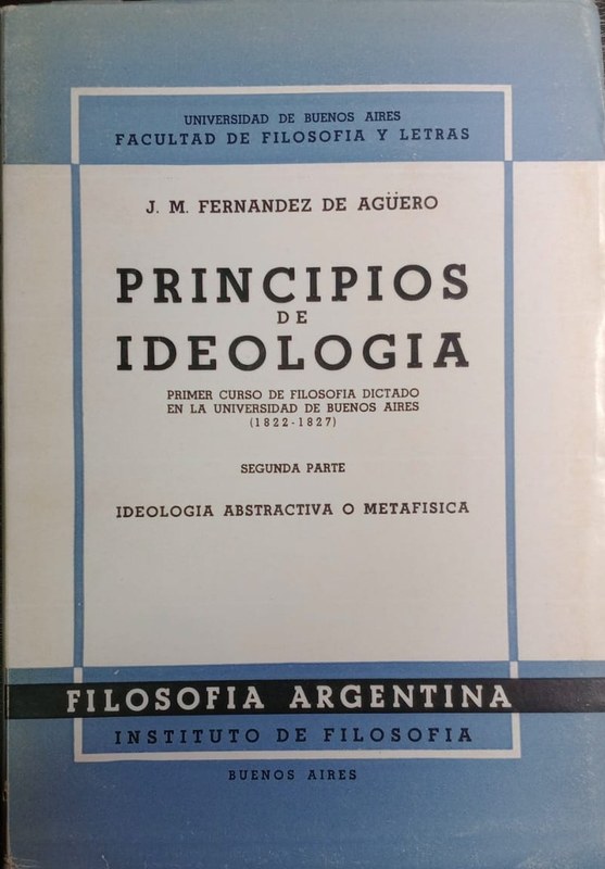 Principios de la Ideología: Elemental, Abstractiva y Oratoria
