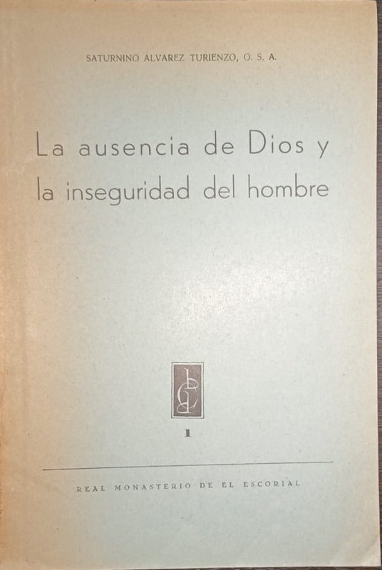 La ausencia de Dios y la inseguridad del hombre