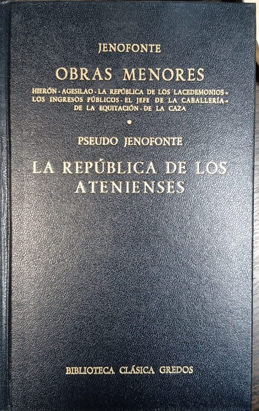 Obras menores - La República de los Atenienses: Hierón- Agesilao-La República de los Lacedemonios, etc
