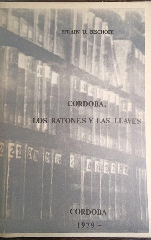 Córdoba, los ratones y las llaves