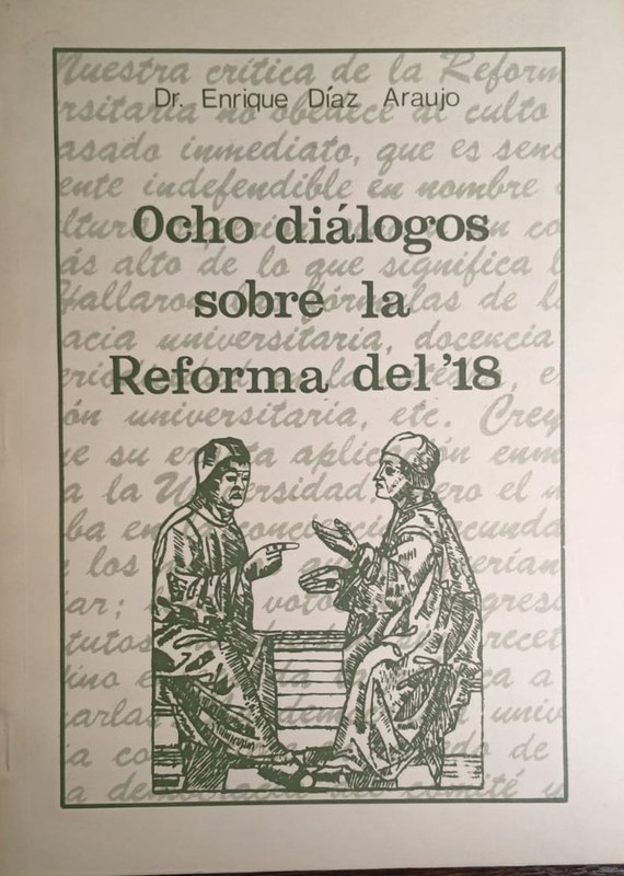 Ocho diálogos sobre la Reforma del ´18