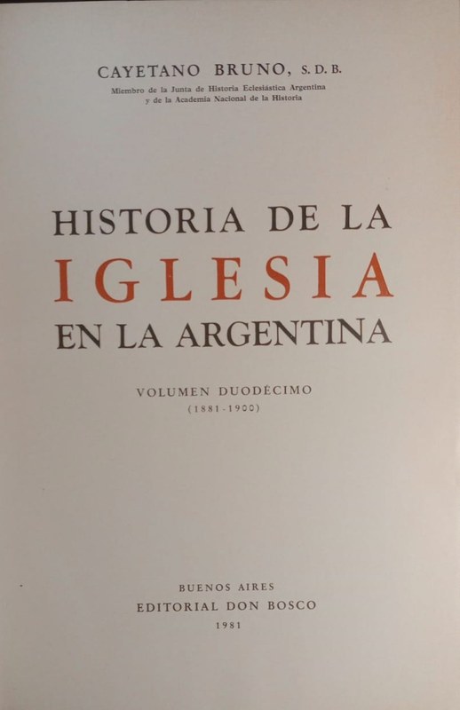 Historia de la Iglesia en la Argentina: Volumen Duodécimo (1881-1900)