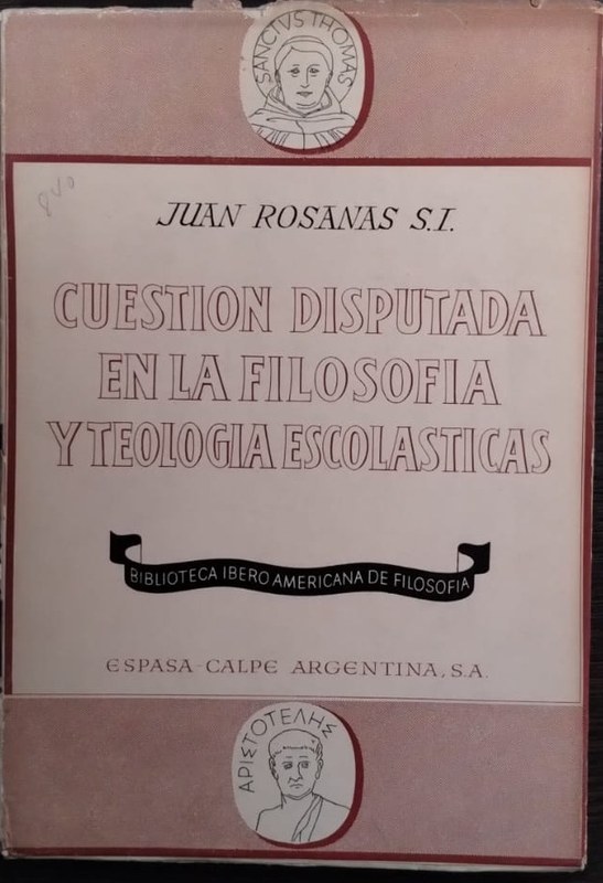 Cuestión Disputada en la Filosofía y Teología Escolásticas