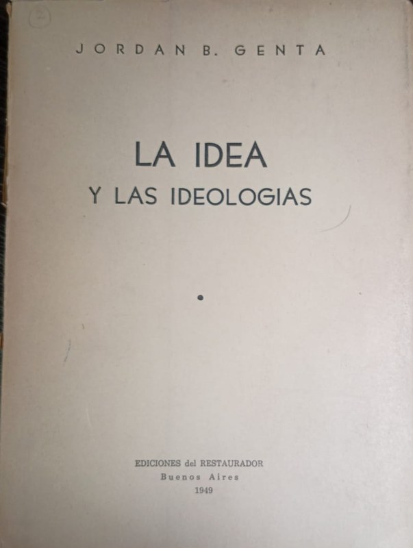 La idea y las ideologias